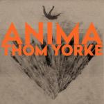 Thom Yorke „Anima” XL Recordings  CD, 2019