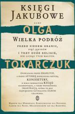 Jednym z głównych bohaterów książki Tokarczuk jest Jakub Frank, założyciel sekty frankistów