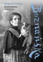 Angelika Kuźniak „Boznańska. Non finito”  Wydawnictwo Literackie, Kraków 2019