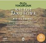 Olga Tokarczuk Księgi jakubowe  Audiobook,  Wydawnictwo Literackie,  Kraków 2020