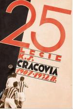 Wydawnictwo rocznicowe na jubileusz 25-lecia KS Cracovia, 1932 r.