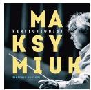 Maksymiuk Perfectionist  CD,  Sinfonia Varsovia 2021