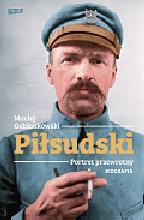 Maciej Gablankowski Piłsudski.  Portret przewrotny  Znak, Kraków 2020