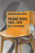 „Polskie meble 1945-1970. idee i rzeczywistość” Instytut Sztuki PAN