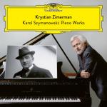 Karol Szymanowski: Piano Works CD, Deutsche Grammophon 2022