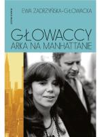 „Głowaccy. Arka na Manhattanie”, Ewa Zadrzyńska-Głowacka, Wydawnictwo Marginesy