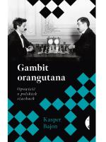 „Gambit orangutana. Opowieść o polskich szachach”, Kasper Bajon, Wydawnictwo Czarne