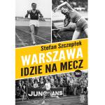 Warszawa idzie na mecz Skarpa Warszawska, Warszawa 2022