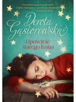 „Opowieść starego lustra”, Dorota Gąsiorowska, Znak Literanova