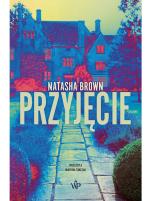 „Przyjęcie”, Natasha Brown, przeł. Martyna Tomczak, Wydawnictwo Poznańskie