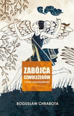 Zabójca szwoleżerów i inne opowiadania Zysk i S-ka, 2023