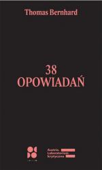 38 Opowiadań Przekład zbiorowy Wydawnictwo Od Do, 2024