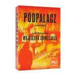 „Podpalacz”, Eryk Nowak, Michał Fiedrich, Przemysław Berestko, wyd. Muduko