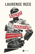 UMYSŁ NAZISTY Wielka Litera, Warszawa 2025