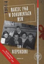 Marzec 1968 w dokumentach MSW. Tom I. Niepokorni, red. nauk. i wstęp F. Dąbrowski, P. Gontarczyk, P. Tomasik, wybór F. Dąbrowski, P. Gontarczyk, P. Tomasik, C. Wilanowski, J. Woyno, Warszawa 2008, s. XXX, 933.