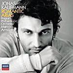 Jonas Kaufmann; Romantic Arias; Decca 2008