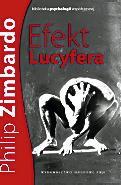 Philip  Zimbardo, Efekt Lucyfera, Wydawnictwo Naukowe PWN