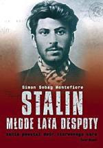 Simon Sebag Montefiore „Stalin. Młode lata despoty, zanim powstał dwór Czerwonego Cara”. przeł. Maciej Antosiewicz Świat Książki, Warszawa 2008