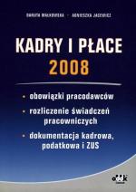 Danuta Małkowska, Agnieszka Jacewicz, Kadry i płace 2008 r., ODDK Gdańsk 2008 , str. 375