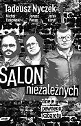 Tadeusz Nyczek Salon Niezależnych Dzieje pewnego kabaretu + CD