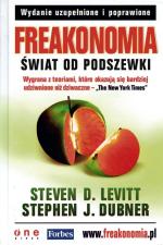 „Freakonomia. Świat od podszewki”, Steven D. Levitt, Stephen J. Dubner, wyd. Helion