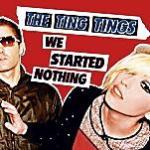 The Ting Things, we started nothing, Sony BMG,  2008