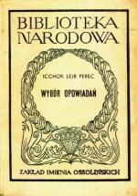 Okładka „Wyboru opowiadań” Icchoka Lejba Pereca wydanych przez Zakład imienia Ossolińskich 