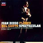 Juan Diego Florez; Bel canto spectacular; Decca, 2008