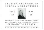 Plakat reklamujący „Tydzień wydawnictw Jakuba Mortkowicza” 