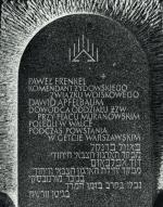 Tablica upamiętniająca poległych Pawła Frenkela – komendanta Żydowskiego Związku Wojskowego, i Dawida Apfelbauma – dowódcę oddziału ŻZW walczącego przy pl. Muranowskim  