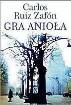 Carlos Ruiz Zafón Gra anioła Muza SA,  Warszawa 2008 