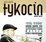 Włodek Pawlik, Randy Brecker, Tykocin, Polskie Radio, 2008