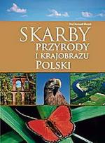 Romuald Olaczek „Skarby przyrody i krajobrazu Polski”, Multico, Warszawa 2008 