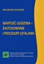 „Wartość  godziwa  – zastosowanie  i procedury ustalania”,  Waldemar  Molenda,  Stowarzyszenie Księgowych  w Polsce