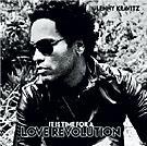 Lenny Kravitz, It Is Time for a Love Revolution 