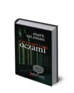 Mark Salzman „Z otwartymi oczami”