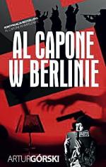 Artur Górski; Al Capone; w Berlinie wyd. G+J