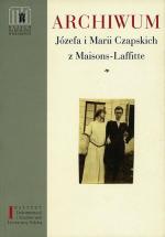 Janusz S. Nowak, Janusz Pezda „Archiwum Józefa i Marii Czapskich z Maisons-Laffitte”  słowo/obraz 2008