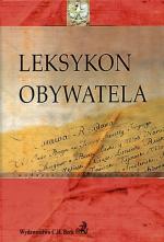 Leksykon obywatela pod redakcją Sławomira Serafina i Bogumiła Szmulika,  Wydawnictwo C.H. Beck, Warszawa 2008