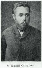 Wasilij Osipanow (1861 – 1887), urodzony w rodzinie żołnierza. Skazany i powieszony w twierdzy w Szlisselburgu 