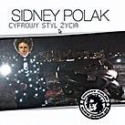 Sidney Polak; Cyfrowy styl życia; EMI Music Polska 2009
