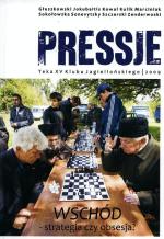 Pressje: Wschód  – strategia czy obsesja? Teka XV Klubu Jagiellońskiego, 2009