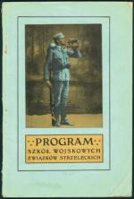 Program Szkół Wojskowych Związku Strzeleckiego. Programy opracowywali Polacy, oficerowie rezerwy armii zaborczych 