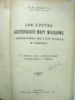 Okładka książeczki „Jak czytać austriackie mapy wojskowe i orientować się z ich pomocą w terenie?” napisanej przez profesora jezuitę H. Libińskiego