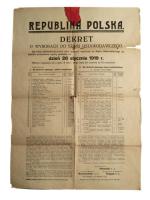Obwieszczenie: „Dekret o wyborach do Sejmu Ustawodawczego (...) na dzień 26 stycznia 1919 r.” Warszawa, 28 listopada 1918 roku 