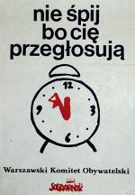 „To był plebiscyt, czego nikt nie zakładał” – powtarzał po wyborach na zamkniętym zebraniu  Sekretariatu KC Zygmunt  Czarzasty