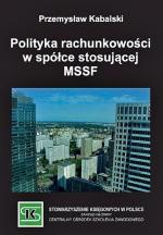 „Polityka rachunkowości w spółce stosującej MSSF”, Przemysław Kabalski, SKwP COSZ