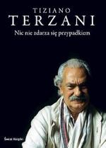 Nic nie zdarza się przypadkiem przeł. Anna Osmólska-Mętrak Świat Książki, Warszawa 2008