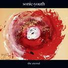 Sonic Youth, The Eternal; Matador/Sonic CD 2009