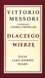 Vittorio Messori  w rozmowie z Andreą Torniellim Dlaczego wierzę.  Życie jako dowód wiary Wydawnictwo św. Stanisława,  Kraków 2008